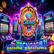 porsche plataforma de jogos